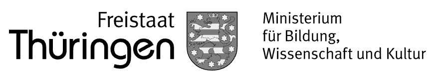 Freistaat Thüringen Ministerium für Bildung, Wissenschaft und Kultur