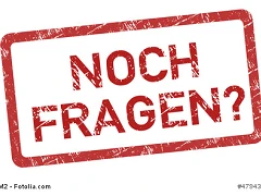 Noch Fragen?