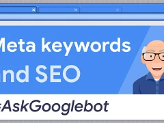 #AskGooglebot: Meta Keywords