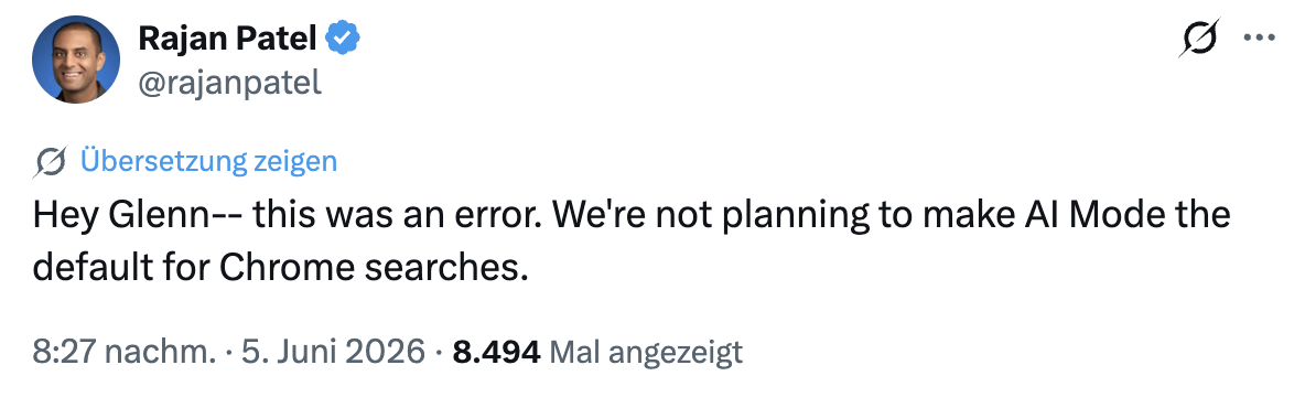 Google AI Mode nicht als Standard für die Suche in Chrome geplant: Rajan Patel auf Twitter