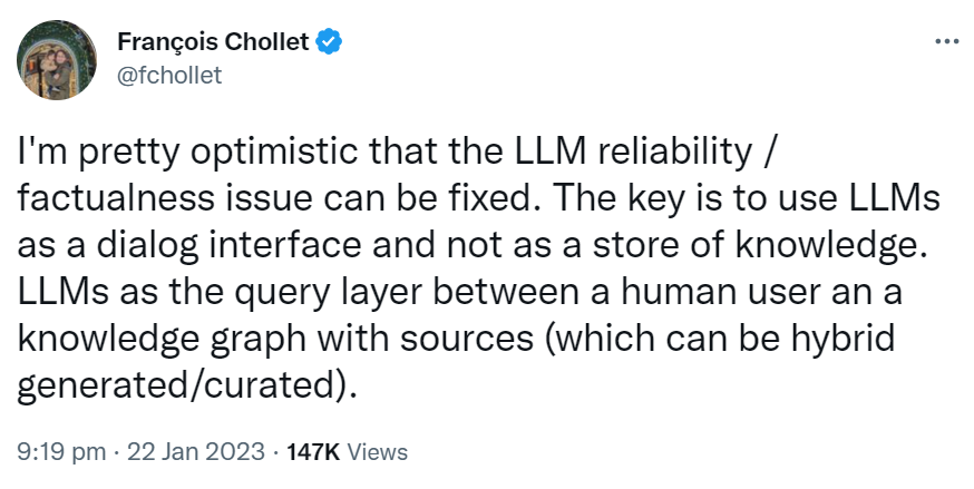 François Chollet von Google auf Twitter: LLM nur als Dialoginterface und nicht als Wissensspeicher verwenden