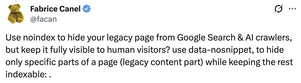 Fabrice Canel: Für Legacy Content noindex oder data-nosnippet verwenden