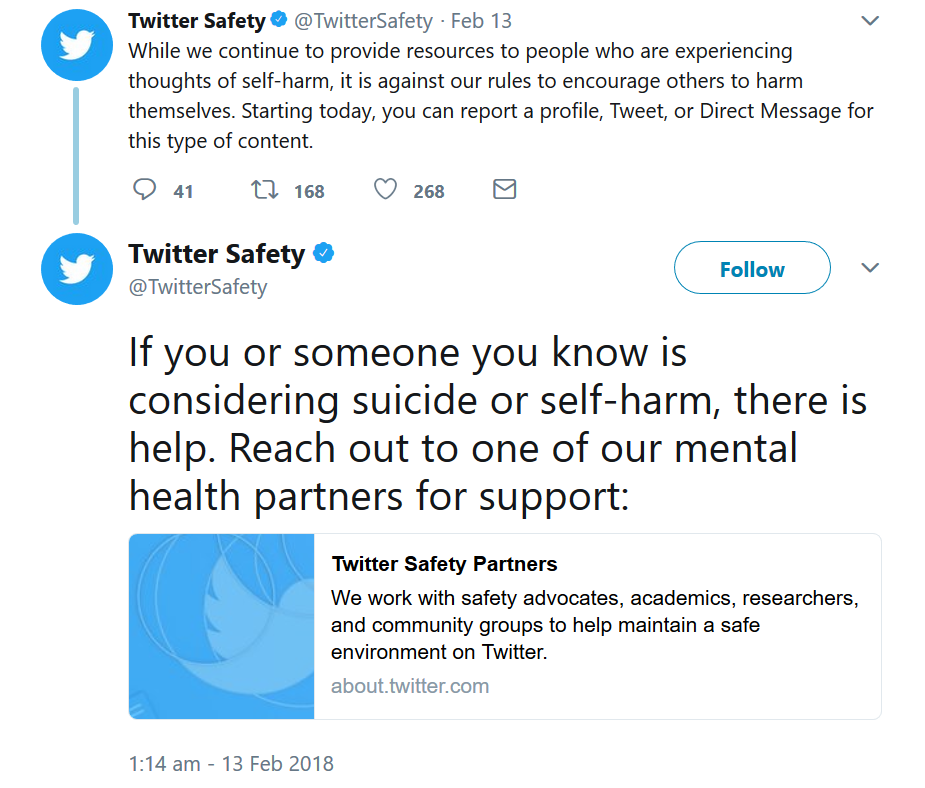 While we continue to provide resources to people who are experiencing thoughts of self-harm, it is against our rules to encourage others to harm themselves. Starting today, you can report a profile, Tweet, or Direct Message for this type of content.